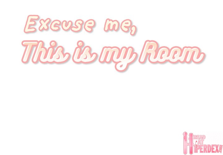 Panel Image 1 for chapter 32 of manhwa Excuse Me, This Is My Room on read.oppai.stream